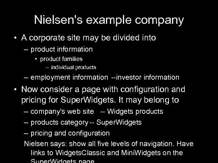 Nielsen's example company • A corporate site may be divided into – product information