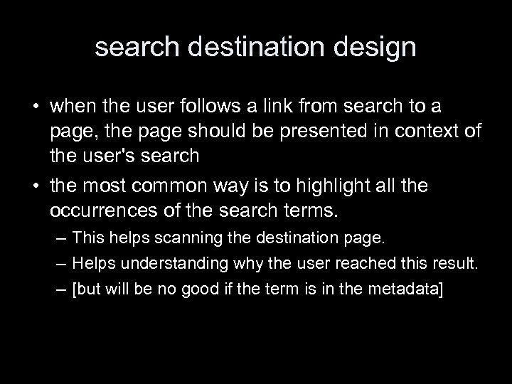 search destination design • when the user follows a link from search to a