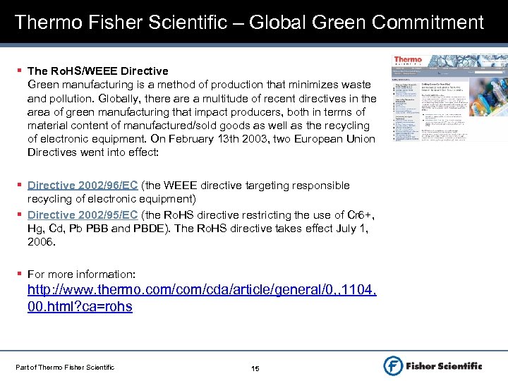 Thermo Fisher Scientific – Global Green Commitment § The Ro. HS/WEEE Directive Green manufacturing