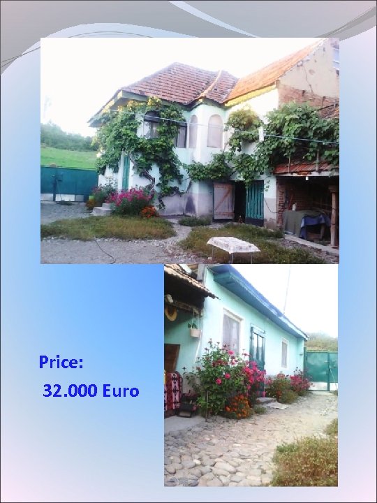  Price: 32. 000 Euro 