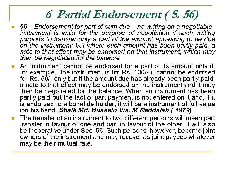 6 Partial Endorsement ( S. 56) n n n 56 Endorsement for part of