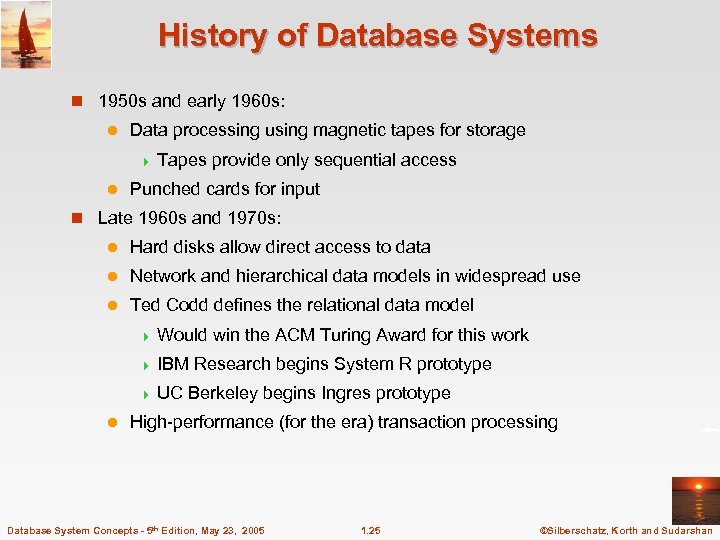 History of Database Systems n 1950 s and early 1960 s: l Data processing