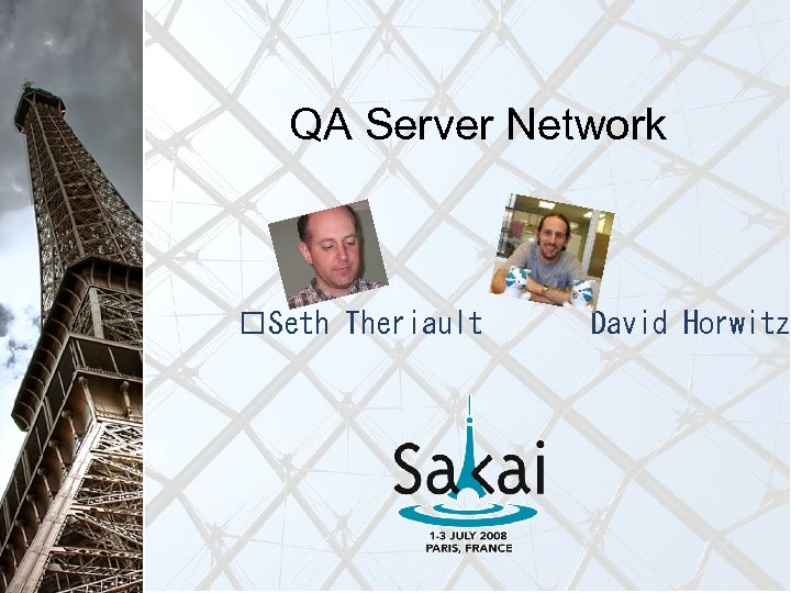 QA Server Network Seth Theriault David Horwitz 