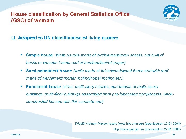 House classification by General Statistics Office (GSO) of Vietnam Adopted to UN classification of