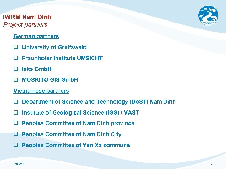 IWRM Nam Dinh Project partners German partners University of Greifswald Fraunhofer Institute UMSICHT Iaks