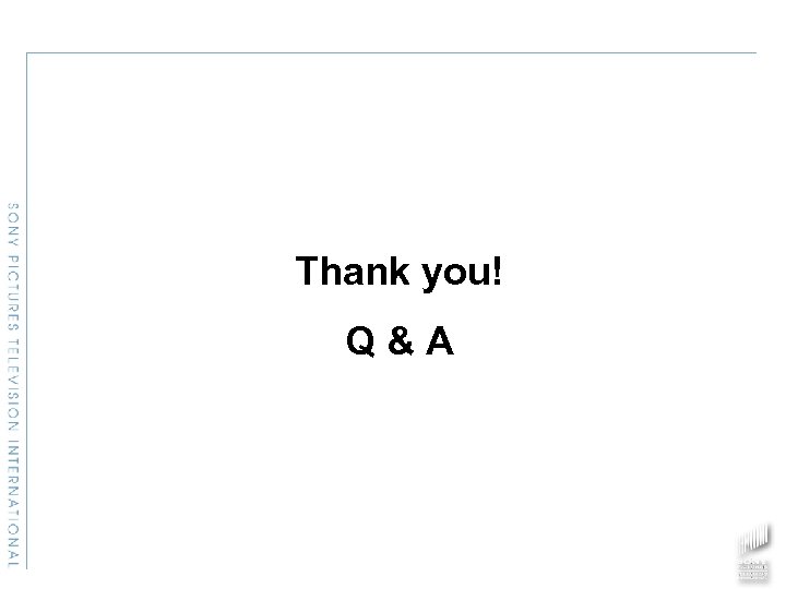 Thank you! Q&A 