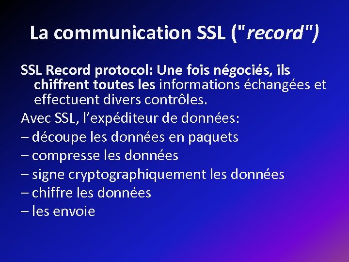 La communication SSL (