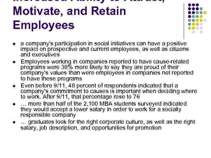 Increased Ability to Attract, Motivate, and Retain Employees l l l a company's participation