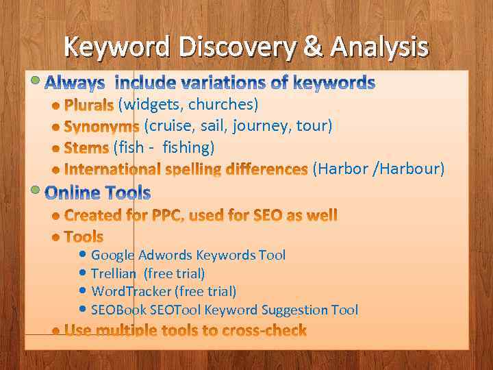 Keyword Discovery & Analysis (widgets, churches) (cruise, sail, journey, tour) (fish - fishing) (Harbor