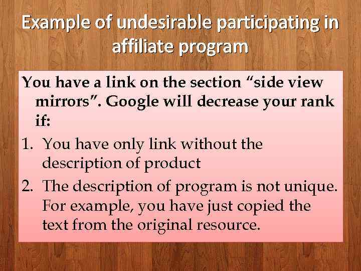 Example of undesirable participating in affiliate program You have a link on the section