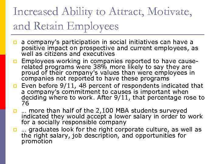 Increased Ability to Attract, Motivate, and Retain Employees p p p a company's participation