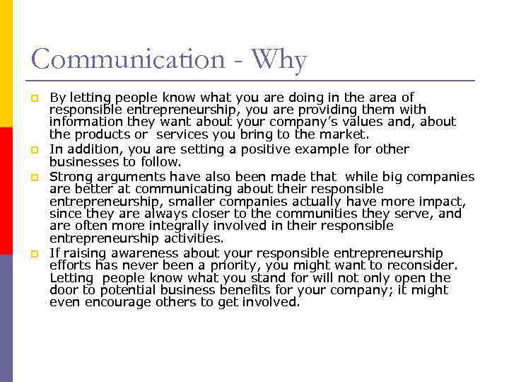 Communication - Why p p By letting people know what you are doing in