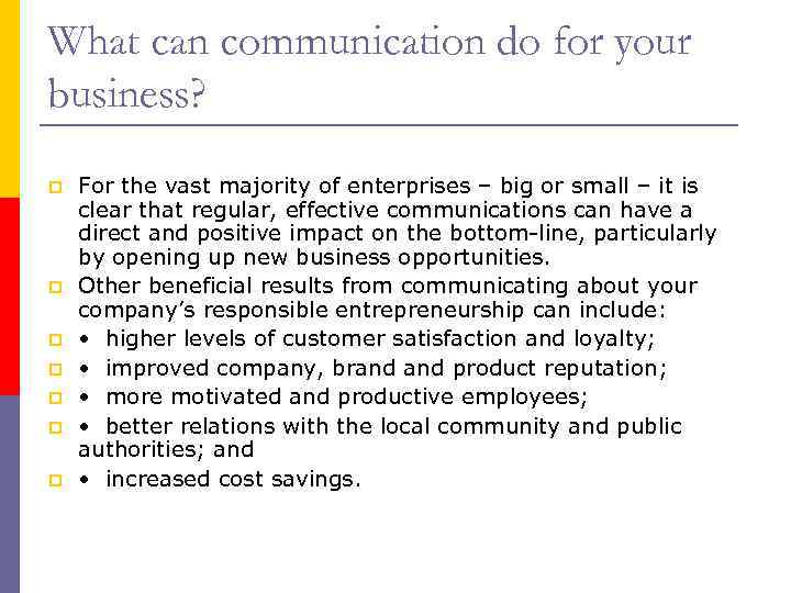 What can communication do for your business? p p p p For the vast