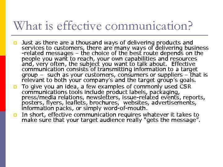 What is effective communication? p p p Just as there a thousand ways of