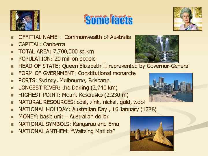 n n n n OFFITIAL NAME : Commonwealth of Australia CAPITAL: Canberra TOTAL AREA: