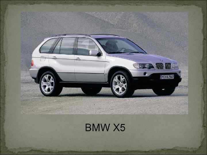 BMW X 5 