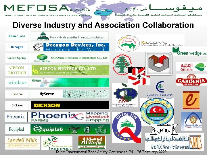 Diverse Industry and Association Collaboration Dubai International Food Safety Conference 24 – 26 February,