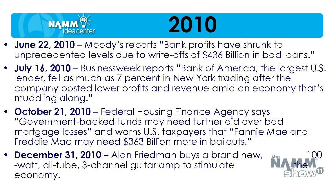 2010 • June 22, 2010 – Moody’s reports “Bank profits have shrunk to unprecedented