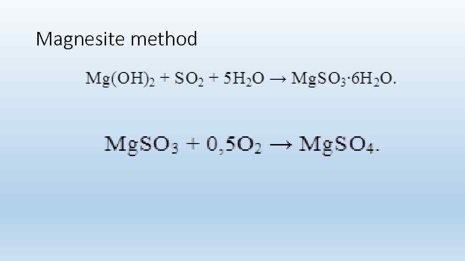Magnesite method 