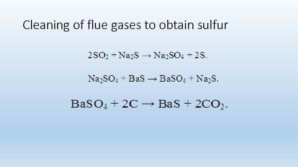 Cleaning of flue gases to obtain sulfur 