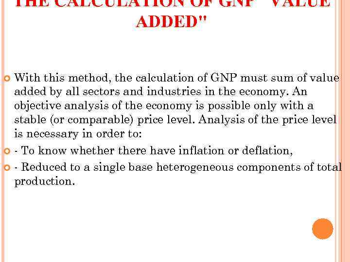 THE CALCULATION OF GNP 