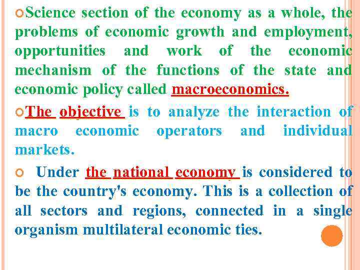  Science section of the economy as a whole, the problems of economic growth