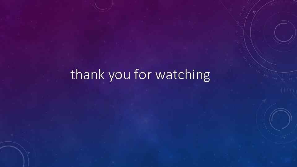thank you for watching 