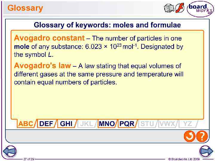 Glossary 27 of 29 © Boardworks Ltd 2009 