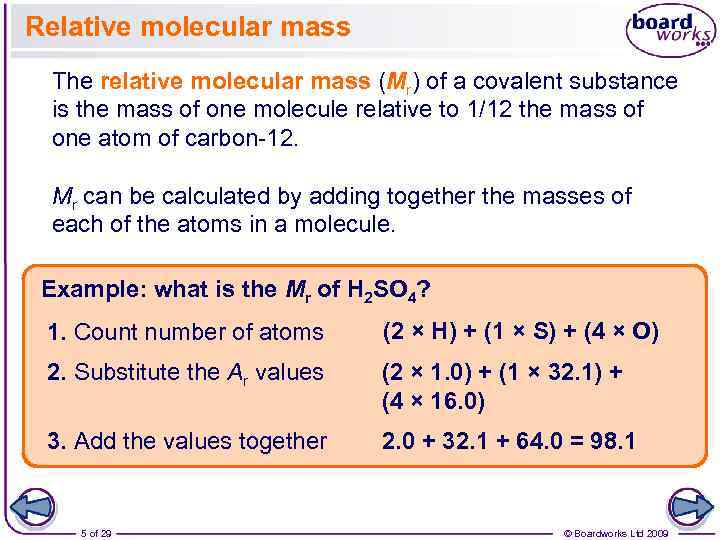 Relative molecular mass The relative molecular mass (Mr) of a covalent substance is the