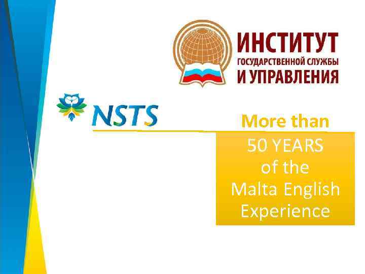 More than 50 YEARS of the Malta English Experience 