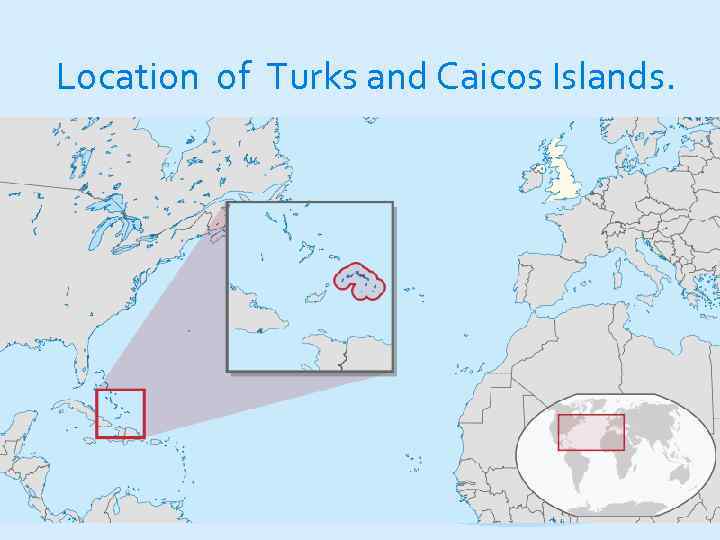 Location of Turks and Caicos Islands. 