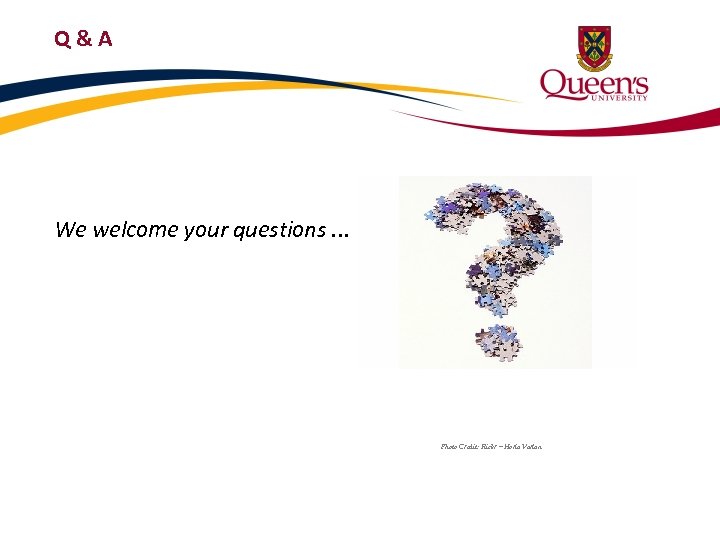 Q&A We welcome your questions. . . Photo Credit: Flickr – Horia Varlan 