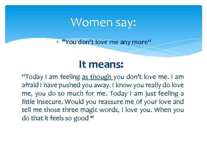 Women say: 