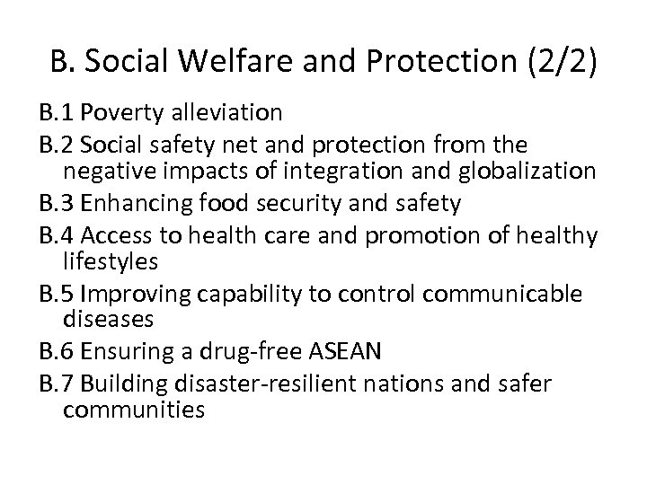 B. Social Welfare and Protection (2/2) B. 1 Poverty alleviation B. 2 Social safety