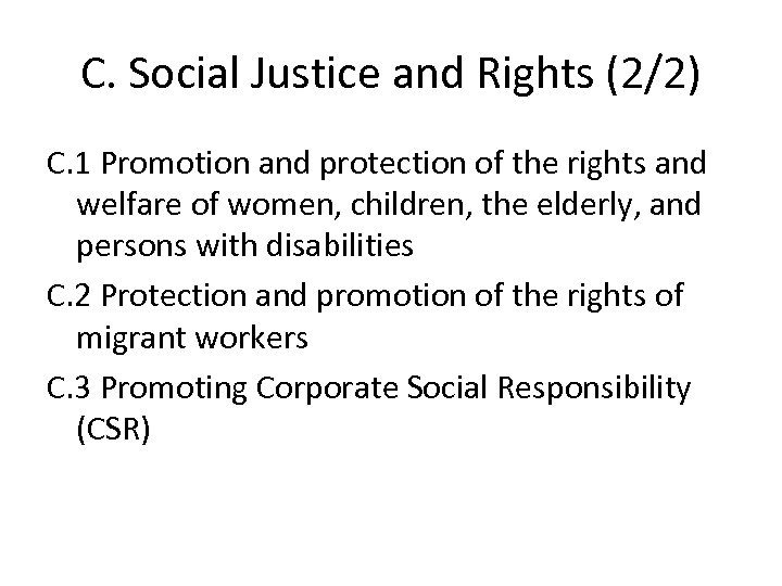 C. Social Justice and Rights (2/2) C. 1 Promotion and protection of the rights
