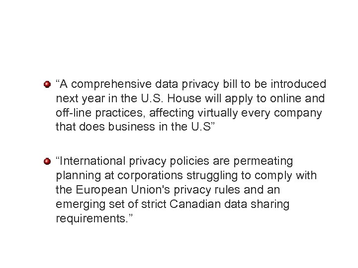 “A comprehensive data privacy bill to be introduced next year in the U. S.