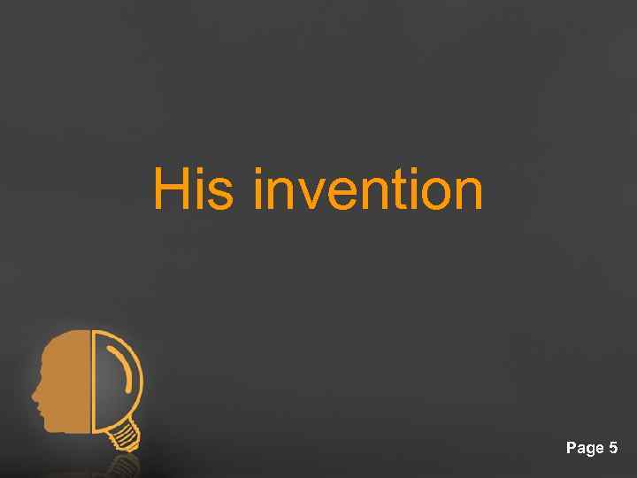 His invention Free Powerpoint Templates Page 5 