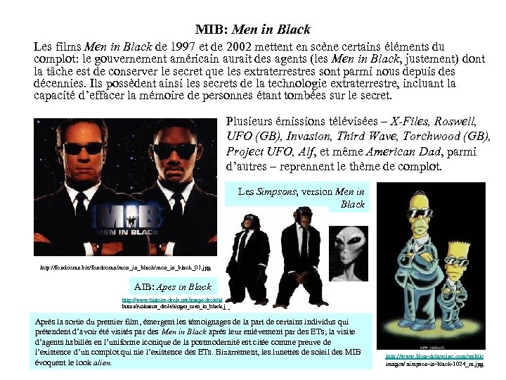 MIB: Men in Black Les films Men in Black de 1997 et de 2002