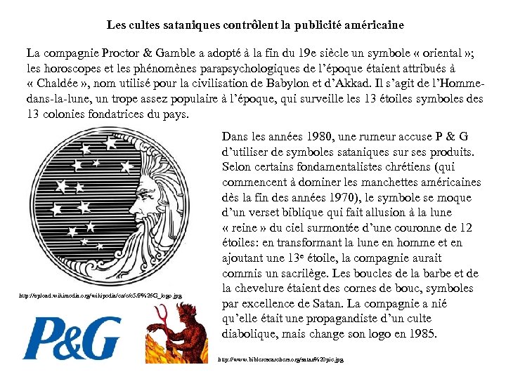 Les cultes sataniques contrôlent la publicité américaine La compagnie Proctor & Gamble a adopté