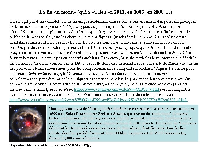 La fin du monde (qui a eu lieu en 2012, en 2003, en 2000