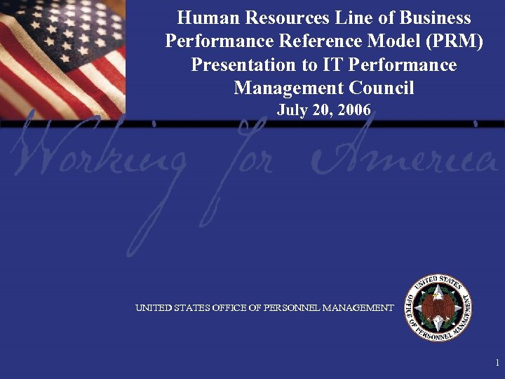 Human Resources Line of Business Performance Reference Model (PRM) Presentation to IT Performance Management