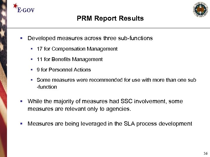 PRM Report Results § Developed measures across three sub-functions § 17 for Compensation Management