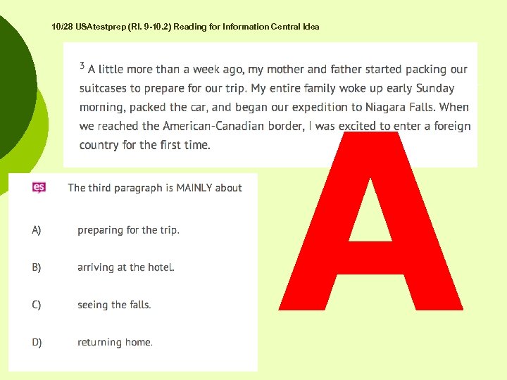 10/28 USAtestprep (RI. 9 -10. 2) Reading for Information Central Idea A 