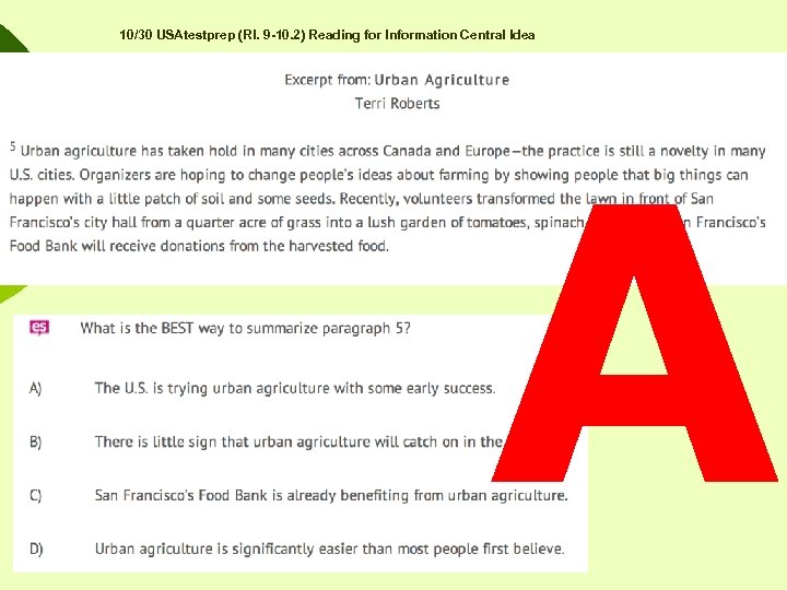 10/30 USAtestprep (RI. 9 -10. 2) Reading for Information Central Idea A 