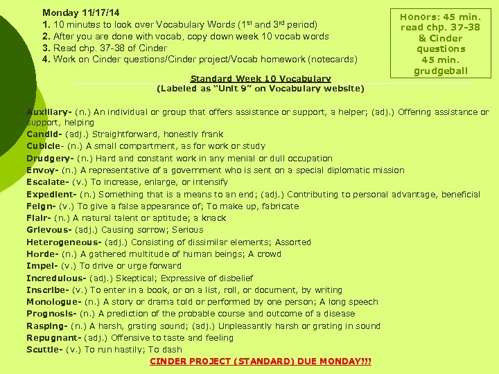 Monday 11/17/14 1. 10 minutes to look over Vocabulary Words (1 st and 3