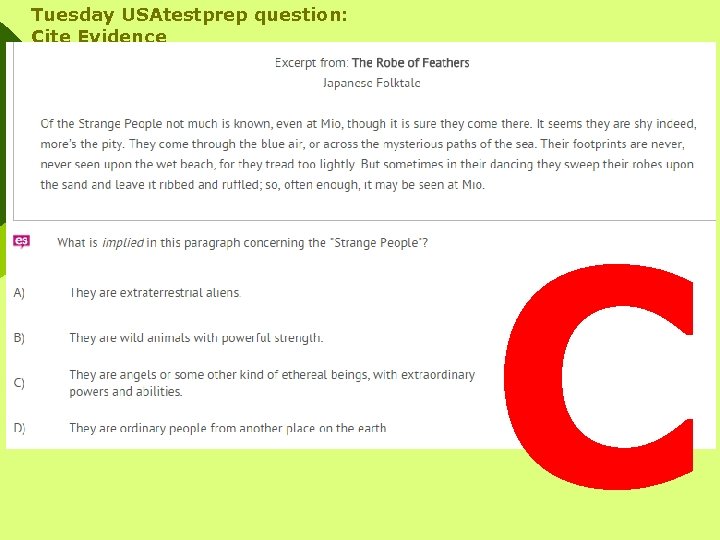 Tuesday USAtestprep question: Cite Evidence C 