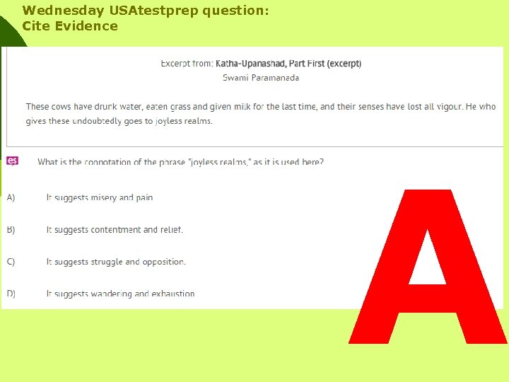 Wednesday USAtestprep question: Cite Evidence A 