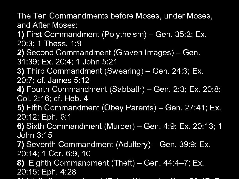 The Ten Commandments before Moses, under Moses, and After Moses: 1) First Commandment (Polytheism)