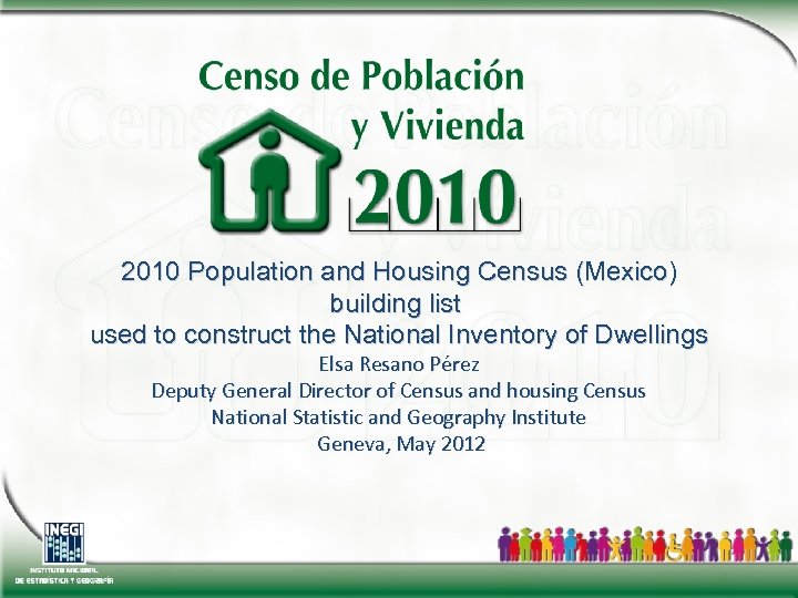 2010 Population and Housing Census (Mexico) building list used to construct the National Inventory