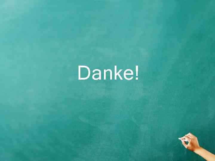 Danke! 
